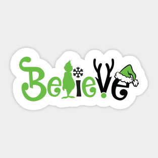 Believe Grinnch Funny Christmas Gifts Sticker